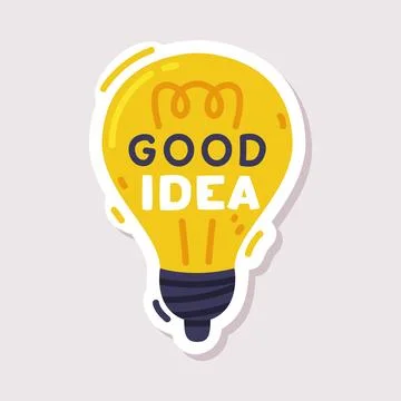 Good Idea Sticker Design with Lightbulb and Positive Saying Vector Illustration Stock Illustration