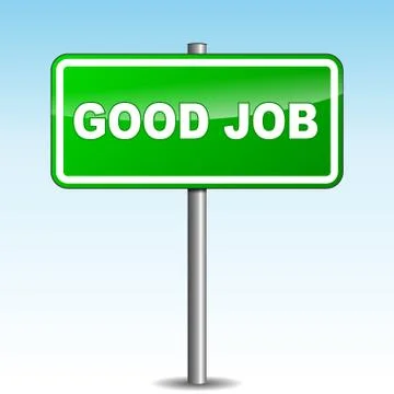 Good job sigpost Stock Illustration