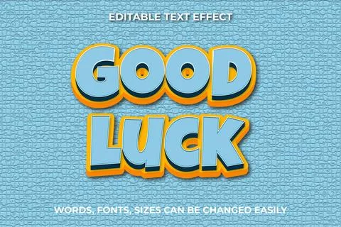 Good luck 3d editable text effect Stock Illustration