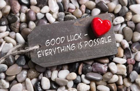 Good luck and everything is possible: greeting card with red heart for courag Stock Photos