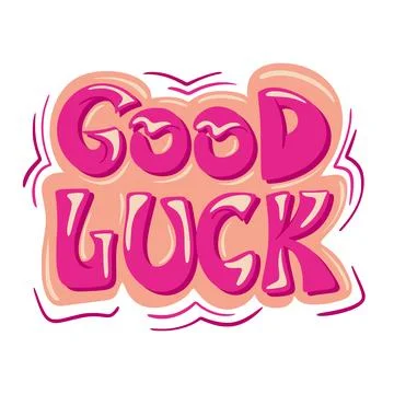 Good luck handwritten lettering vector illustration Stock Illustration