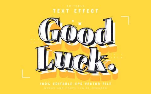 Good luck modern 3d style text effect editable Stock Illustration