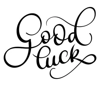 Good luck text on white background. Hand drawn Calligraphy lettering Vector Illustrazione stock