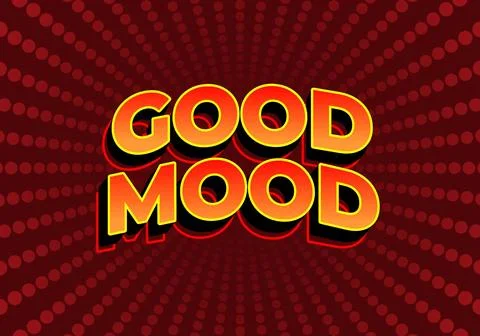 Good mood. Text effect in 3D look. red yellow gradient color. Dark red back.. 스톡 일러스트
