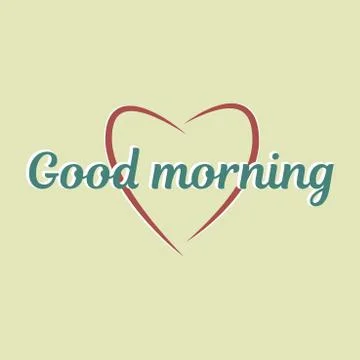 Good Morning, creative vector illustration Stock Illustration