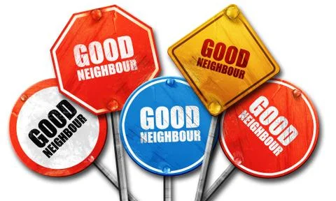 Good neighbour, 3D rendering, rough street sign collection Stock Illustration