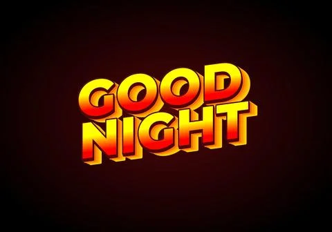 Good night. text effect in modern style.eye catching color. 3D look Stock Illustration