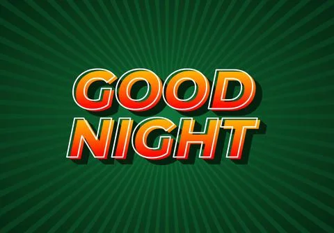 Good night. text effect in modern style.eye catching color. 3D look Stock Illustration