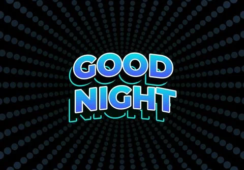 Good night. text effect in modern style.eye catching color. 3D look Stock Illustration