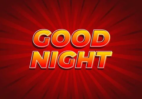 Good night. text effect in modern style.eye catching color. 3D look Stock Illustration
