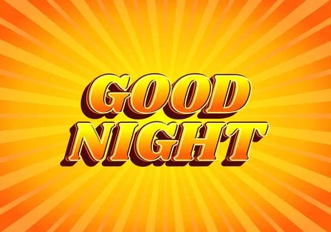 Good night. text effect in modern style.eye catching color. 3D look Stock Illustration