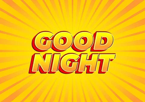 Good night. text effect in modern style.eye catching color. 3D look Stock Illustration