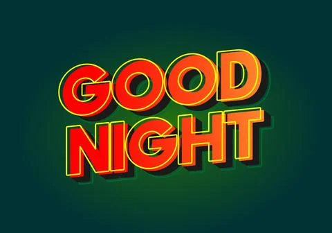 Good night. text effect in modern style.eye catching color. 3D look Stock Illustration