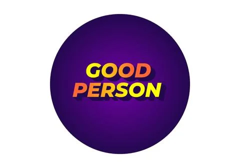 Good person. Text effect in 3D look. Eye catching color Illustrazione stock