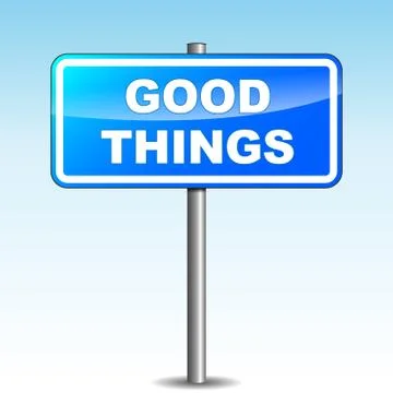 Good things signpost Stock Illustration