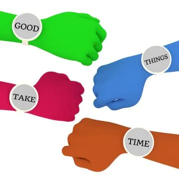 Good things take time Stock Illustration