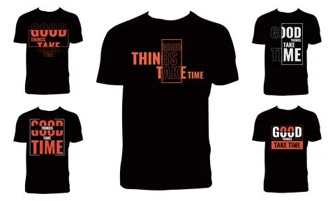 Good Things Take Time Typography  T Shirt Design Bundle Stock Illustration