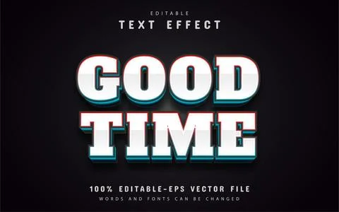 Good time text effect editable Stock Illustration
