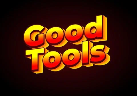 Good tools. Text effect in 3D look. Gradient yellow red color. dark red bac.. Ilustración de archivo