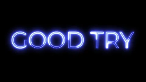 Good Try Neon Text Animation |Encouragement &amp; Motivation Message Design Stock Footage 320391404