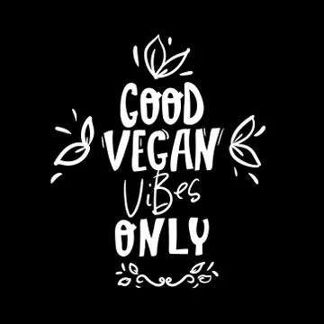 Good vegan vibes only. Vector illustration, food design. Handwritten lettering Stock Illustration