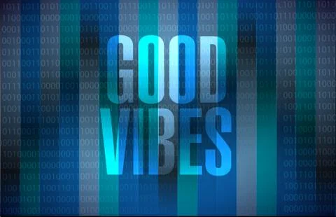 Good vibes binary sign concept 스톡 일러스트