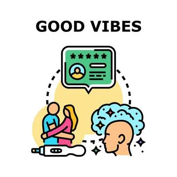 Good vibes concept creating positive life experiences Stock Illustration