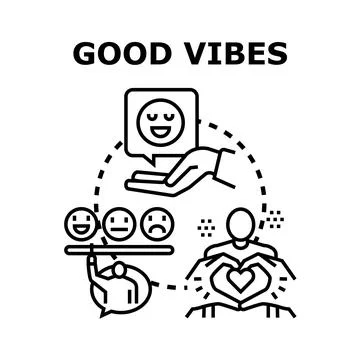Good vibes concept creating positive emotions Stock Illustration