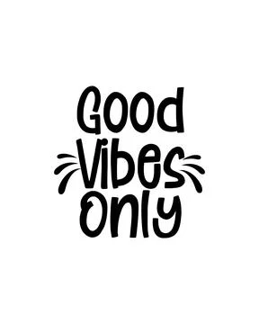 Good vibes only. Hand drawn typography poster design. Stock Illustration