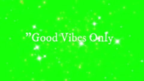Good vibes only text animation with glowing sparkles on chroma key green screen Stock Footage 338314974