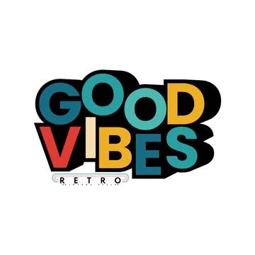 Good vibes typography on white background graphics for t-shirts Stock Illustration