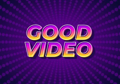 Good video. Text effect in eye catching color with 3D look effect Illustrazione stock