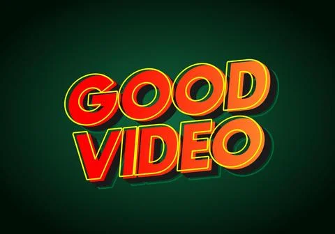 Good video. Text effect in eye catching color with 3D look effect Illustrazione stock