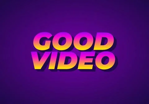 Good video. Text effect in eye catching color with 3D look effect Illustrazione stock