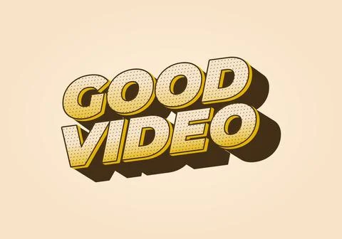 Good video. Text effect in eye catching color with 3D look effect Illustrazione stock