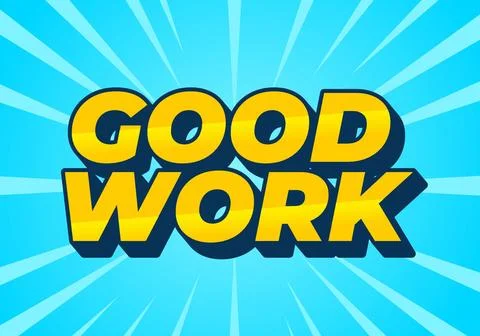 Good work. Text effect in 3D style with good colors Stock Illustration
