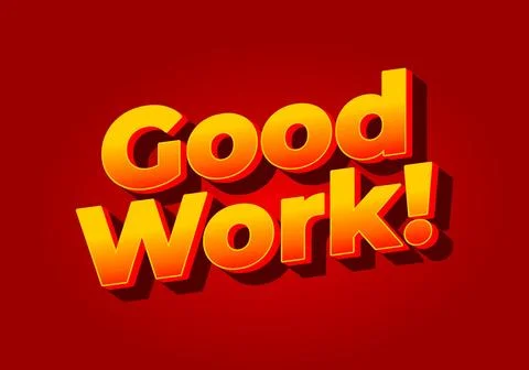Good work. Text effect in yellow red color. Red background Illustrazione stock