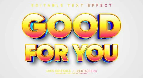 Good for you 3d vector text effect with modern style design Stock Illustration