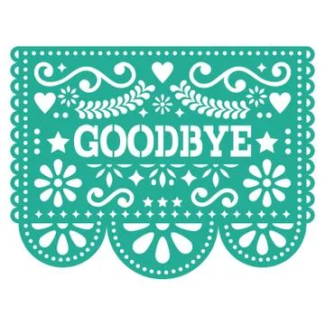 Goodbye Papel Picado vector design or greeting card - party garland Stock Illustration