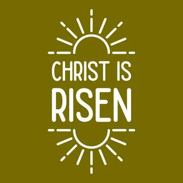 Gospel typography Christ is risen vector illustration Stock Illustration