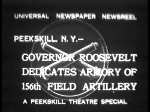 Governor Franklin D. Roosevelt dedicates the Armory of the 156th Field Artillery Stock Footage 83221050