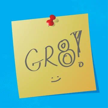Gr8 handwritten message Stock Illustration