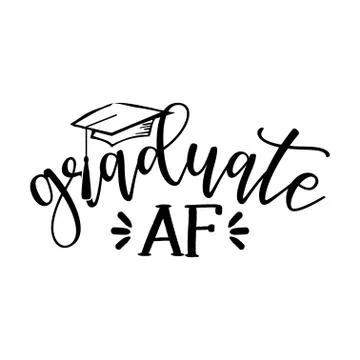 Graduate AF - Typography. black text isolated white background. Stock Illustration