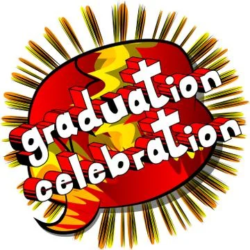 Graduation Celebration - Vector illustrated comic book style phrase. Illustrazione stock