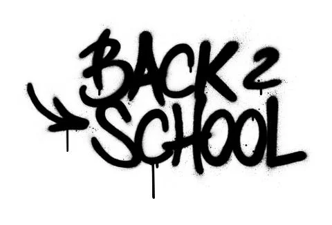Graffiti back to 2 school text sprayed in black over white Stock Illustration