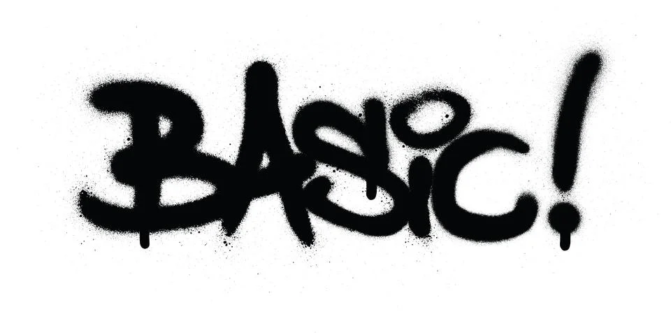 Graffiti basic word sprayed in black over white Stock Illustration