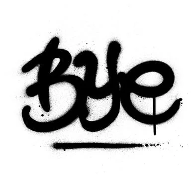 Graffiti bye word sprayed in black over white Stock Illustration