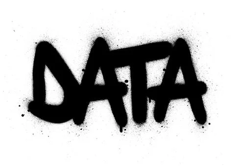 Graffiti data word sprayed in black over white Stock Illustration