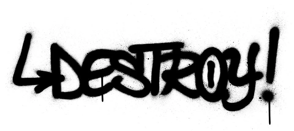 Graffiti destroy word sprayed in black over white Stock Illustration