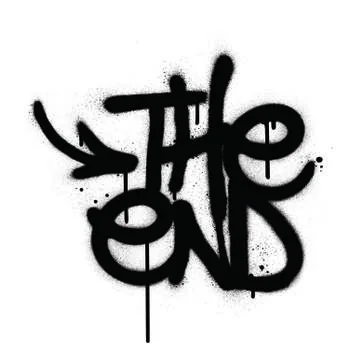 Graffiti the end text sprayed in black over white Stock Illustration